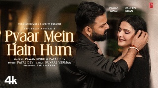 Pyaar Mein Hain Hum Video Song Download Pawan Singh